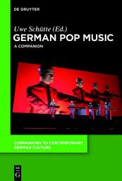 Icon image German Pop Music: A Companion