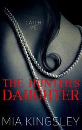 Icon image The Hunter's Daughter: The Twisted Kingdom 7