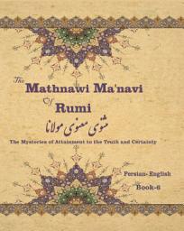 Icon image The Mathnawi Maˈnavi of Rumi, Book-6