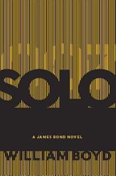 Icon image Solo: A James Bond Novel