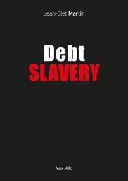 Icon image Debt Slavery: Essais - documents