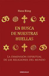 Icon image En busca de nuestras huellas