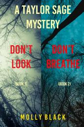 Icon image Taylor Sage FBI Suspense Thriller Bundle: Don’t Look (#1) and Don’t Breathe (#2)