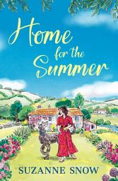 Icon image Home for the Summer: A heartwarming, feel-good countryside romance