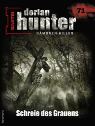 Icon image Dorian Hunter 71: Schreie des Grauens