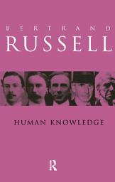 Icon image Human Knowledge: Its Scope and Value: Edition 2