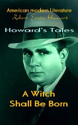 Icon image A Witch Shall Be Born: American modern Literature