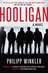 Icon image Hooligan: A Novel