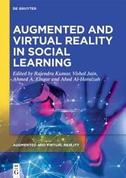Icon image Augmented and Virtual Reality in Social Learning: Technological Impacts and Challenges