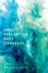 Icon image Does Perception Have Content?