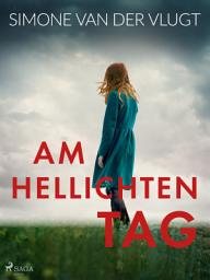 Icon image Am hellichten Tag