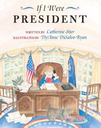 Icon image If I Were President