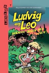 Icon image Ludvig og Leo brænder skolen ned - igen