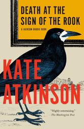 Icon image Death at the Sign of the Rook: A Jackson Brodie Book