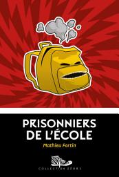 Icon image Prisonniers de l'école