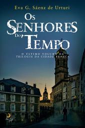 Icon image Os Senhores do Tempo