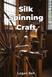 Icon image Silk Spinning Craft