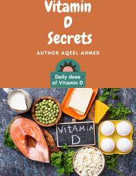 Icon image Vitamin D Secrets
