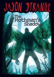 Icon image Jason Strange: The Mothman's Shadow