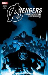 Icon image Avengers By Jonathan Hickman: The Complete Collection (2020): The Complete Collection