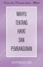 Icon image Wahyu tentang Hayat dan Pembangunan