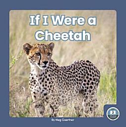 Icon image If I Were a Cheetah