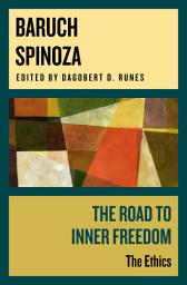 Icon image The Road to Inner Freedom: The Ethics