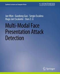 Icon image Multi-Modal Face Presentation Attack Detection
