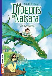 Icon image Les dragons de Nalsara, Tome 01: L'île aux dragons