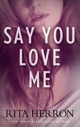 Icon image Say You Love Me