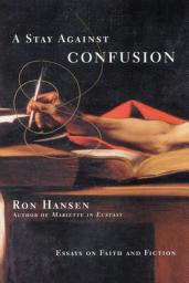 Icon image A Stay Against Confusion: Essays on Faith and Fiction
