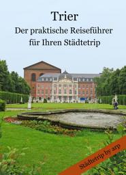 Icon image Trier - Der praktische Reiseführer für Ihren Städtetrip