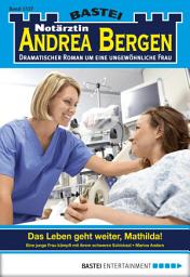 Icon image Notärztin Andrea Bergen 1337: Das Leben geht weiter, Mathilda!