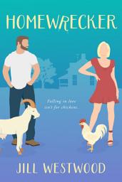 Icon image Homewrecker: A Small Town Enemies to Lovers Romantic Comedy