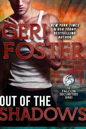 Icon image Out Of The Shadows: A Falcon Securities Novel