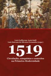 Icon image 1519: Circulação, conquistas e conexões na primeira modernidade