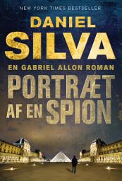 Icon image Portræt af en spion: En Gabriel Allon-roman