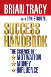 Icon image Brian Tracy’s Success Handbook Box Set: The Science of Motivation, Money and Influence