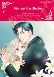 Icon image DISTRUST HER SHADOW: Mills & Boon Comics