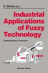Icon image Industrial Applications of Fuzzy Technology