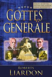 Icon image Gottes Generäle I : Warum sie Erfolg hatten und warum einige scheiterten