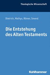Icon image Die Entstehung des Alten Testaments