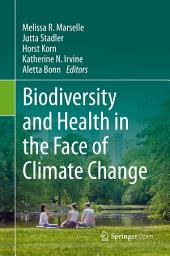 Icon image Biodiversity and Health in the Face of Climate Change
