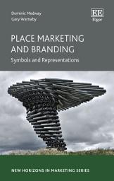 Icon image Place Marketing and Branding: Symbols and Representations
