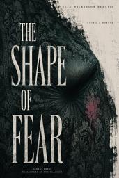 Icon image The Shape of Fear: And Other Ghostly Tales