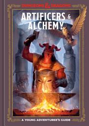 Icon image Artificers & Alchemy (Dungeons & Dragons): A Young Adventurer's Guide