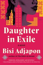 Icon image Daughter in Exile: A Novel