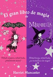 Icon image Isadora Moon - El gran libro de magia de Isadora y Mirabella