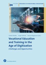 Icon image Vocational Education and Training in the Age of Digitization: Challenges and Opportunities