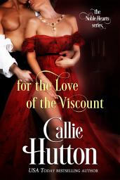 Icon image For the Love of the Viscount